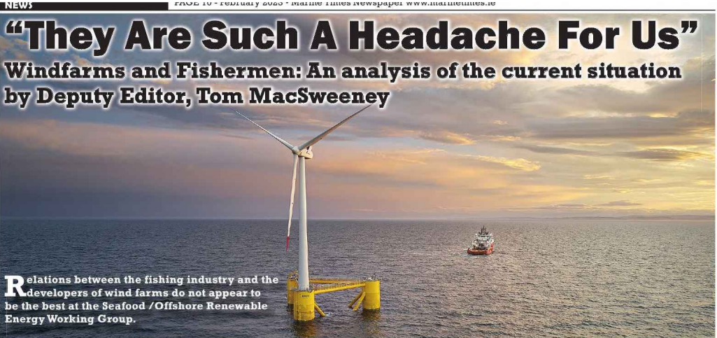 Windfarms and Fishermen: An analysis of the current situation by Tom MacSweeney.
